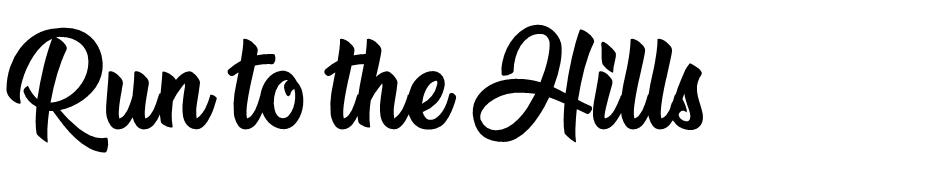 Run to the Hills font